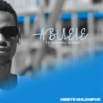 Mp3 Download Fakaza: Assiye Nhlonipho – Abulele ft Nokwazi & Mbo