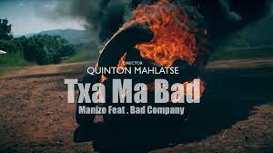 Bad company sa – Txa ma bad Mp3 Download Fakaza