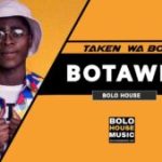 Taken Wabo Rinee – Botaweng Mp3 Download Fakaza