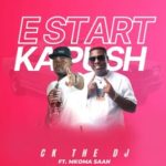 Mp3 Download Fakaza: Ck The Dj – E Starta ka Push ft Mkoma Saan