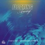 Mp3 Download Fakaza: DJ Abza SA, Emkeyz, The Mumbling Priest & LeodeepSoul – Floating Away