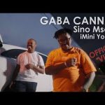 Mp4 Download Fakaza: (Video) Gaba Cannal – iMini Yonke ft Sino Msolo