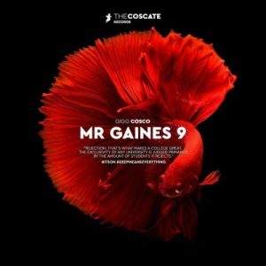 Gigg Cosco – Mr Gaines 9 Mp3 Download Fakaza