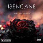 Mighty Jazi – Isencane ft. Preedymusiq Mp3 Download Fakaza