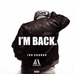 Jon Connor – I'M BACK Mp3 Download Fakaza