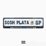 Sosh Plata ft 25k Lyrics Remix Mp3 Download Fakaza