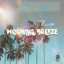 Lord Kyno – Morning Breeze Ep