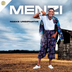 Menzi – UkuQonywa Usumdala Mp3 Download Fakaza