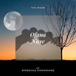 Ofana Naye – The Moon ft. Sphesihle Sikhakhane