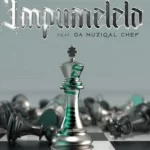 Mp3 Download Fakaza: LYRICS: Sam Deep – iMpumelelo ft. Eemoh & Da Muziqal Chef