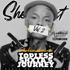 Shebeshxt – Tsa Mojolo ft. Various Artists Mp3 Download Fakaza