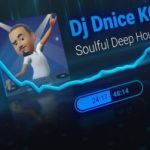 Dj Dnice KG – Soulful Deep House Vol 3 Mp3 Download Fakaza