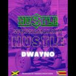 WekwaMarara X Dwayno – Hustle Mp3 Download Fakaza