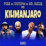 Kilimanjaro Lyrics Amapiano Mp3 Download Fakaza