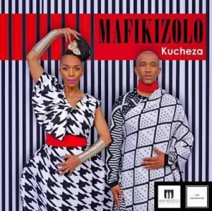 Mafikizolo – Kucheza Mp3 Mp3 Download Fakaza