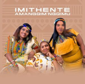 Imithente – Ngiyekele Mama