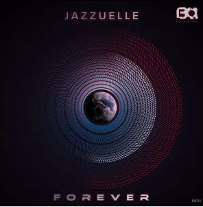 EP: Jazzuelle – Forever