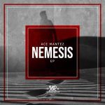 Ace Mantez – Nemesis Mp3 Download Fakaza