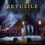 Mp4 Download Fakaza: VIDEO: Betusile – Ikhon’ Indawo Medley (Live at the Lyric Gold Reef City)