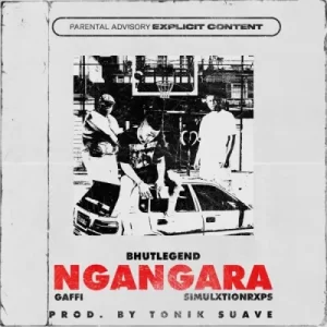 BhutLegend ft Gaffi & SimulationRxps – Ngagara