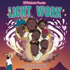 Mp3 Download Fakaza: DJ Malefactor – Light Work ft. Pdot O, Landmarque, Mpk, Jimmy Wiz, N’veigh & Abstrakt