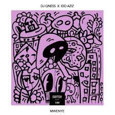 DJ Qness & Idd Aziz – Mwenye Mp3 Download Fakaza