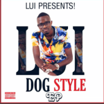 Lui – DOG STYLE EP Mp3 Zip Download Fakaza