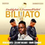 Mp3 Download Fakaza: Daddy Ash & DrummeRTee924 – ‎Billiato ft. De MusiQ Apes, ZuluboY Musique & Kodak Lemonade