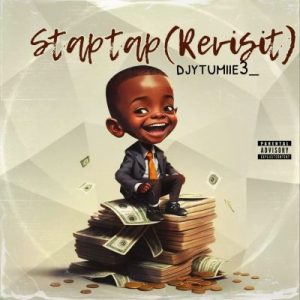 Djytumiie3 – Stapstap (Revisit) Mp3 Download Fakaza