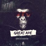 Donluiz Musicue – Great Ape EP Mp3 Zip Download Fakaza