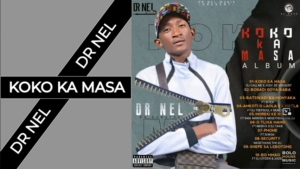 Dr Nel – Bo Mmao Ft Dj Citizen & Juizee Mp3 Download Fakaza