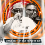 Mp3 Download Fakaza: Charlie One – Follow Follow Ft 071 Nelly The Master Beat