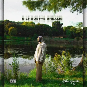 EP: Halo Yagami – Silhouette Dreams Mp3 Zip Download Fakaza