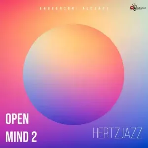 Hertzjazz – Forever (Original Mix) Mp3 Download Fakaza