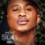 Jub Jub – Soldier ft. Emtee Mp3 Download Fakaza