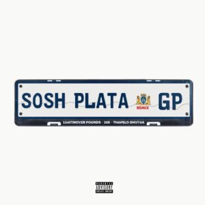 Loatinover Pounds – Sosh Plata (Remix) Mp3 Download Fakaza