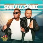 Mp3 Download Fakaza: Lowsheen & DJ Ngwazi – Sohlala Sonke ft Nokwazi