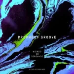 Msindo De Serenade – Prophecy Groove Mp3 Download Fakaza