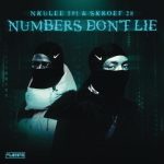 Mp3 Zip Download Fakaza: Nkulee501 & Skroef28 – Numbers Don’t Lie