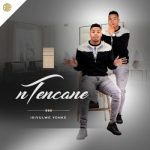 Mp3 Download Fakaza: Ntencane – Shwele Baba ft Nompumelelo Sibisi