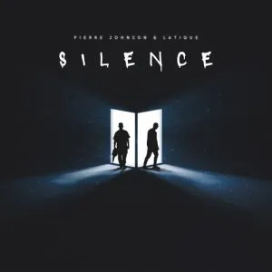 Pierre Johnson & LaTique – Silence Mp3 Download Fakaza