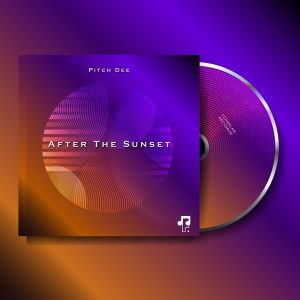 Pitch Dee – After The Sunset EP Mp3 Download Fakaza