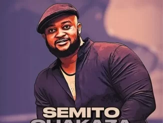 Semito – Qhakaza Mp3 Download Fakaza