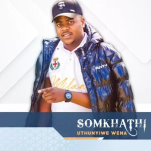 EP: Somkhathi – Uthunyiwe Wena Mp3 Zip Download Fakaza