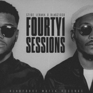 Mp3 Zip Download Fakaza: ALBUM: Stige Lebaka & BlaqZicco – Fourty1 Sessions