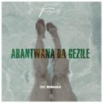 ThackzinDJ – Abanye Abantwana Mp3 Download Fakaza