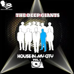 The Deep Giants – Feel It Mp3 Download Fakaza