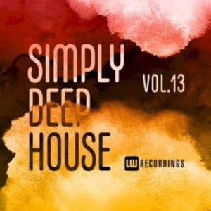 Mp3 Zip Download Fakaza: arious Artists – Simply Deep House, Vol. 13 Album