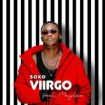 Viirgo ft Mayten – SOKO Mp3 Download Fakaza