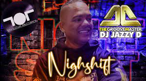 DJ Jazzy D – Nightshift Remix Mp3 Download Fakaza